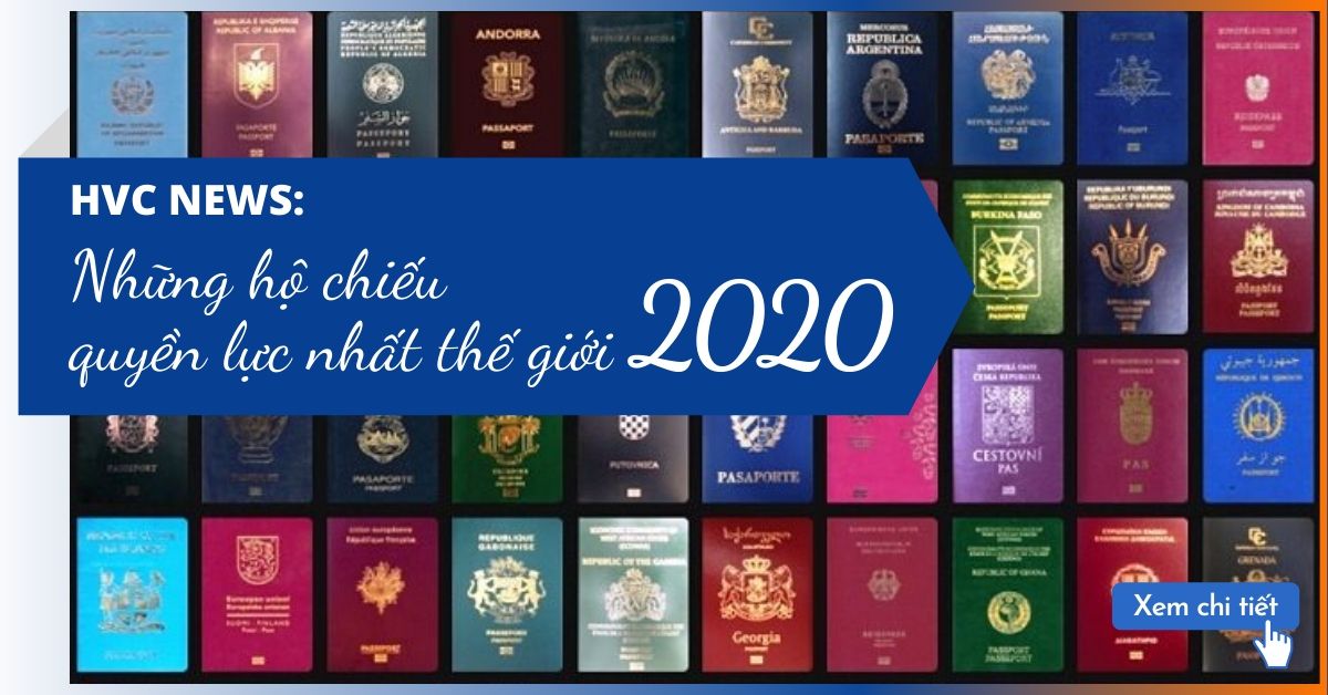 Những hộ chiếu quyền lực nhất thế giới 2020