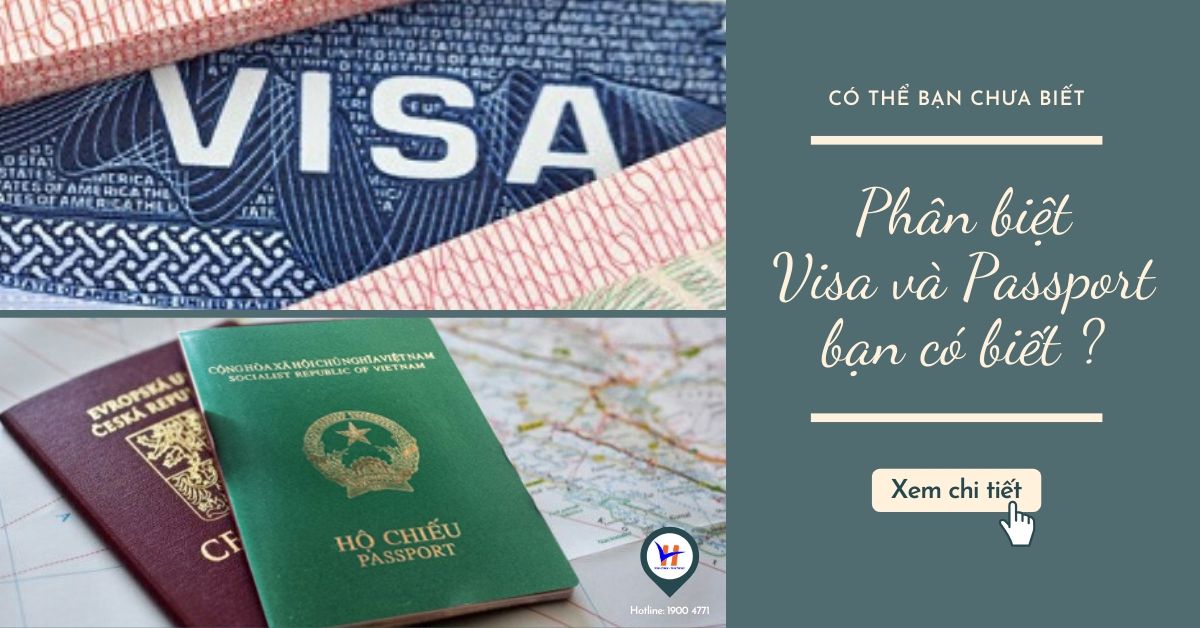 Visa và Hộ chiếu có khác nhau không?